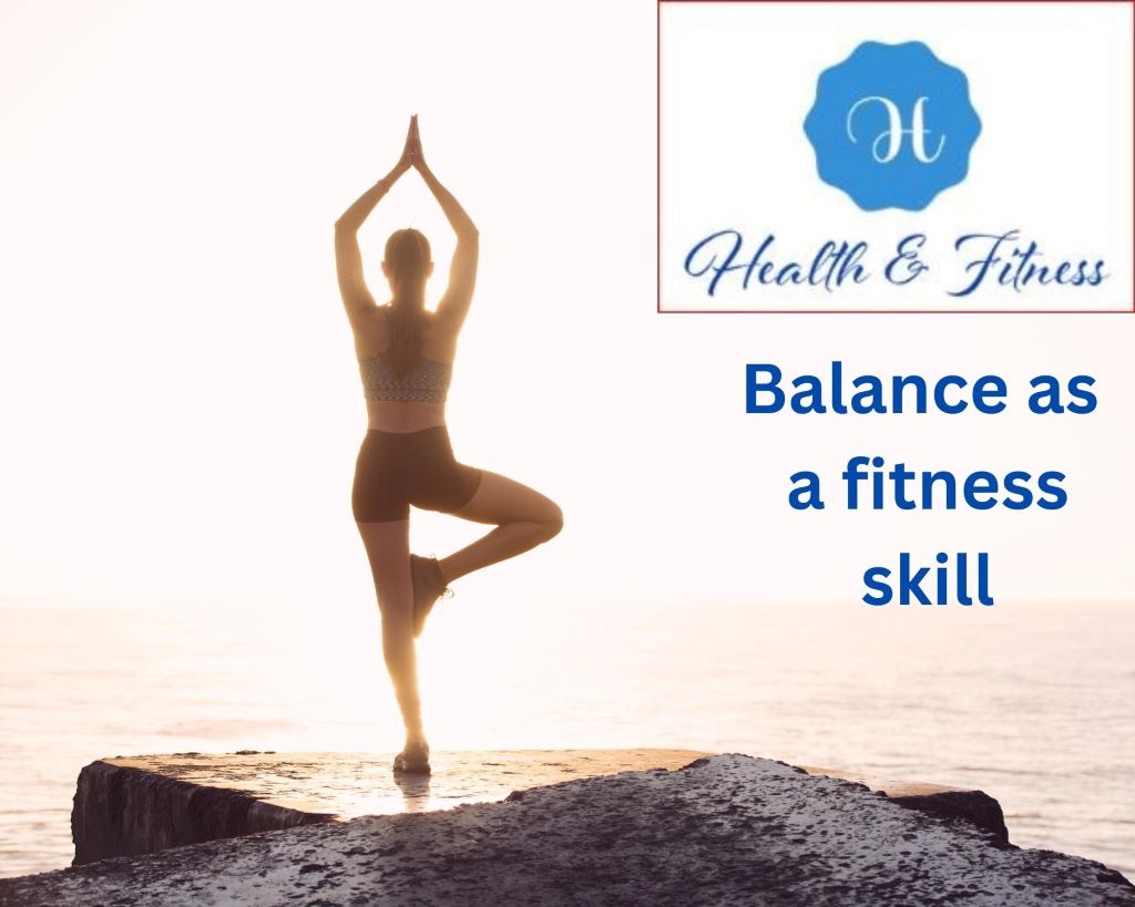 Balance as a fitness skill