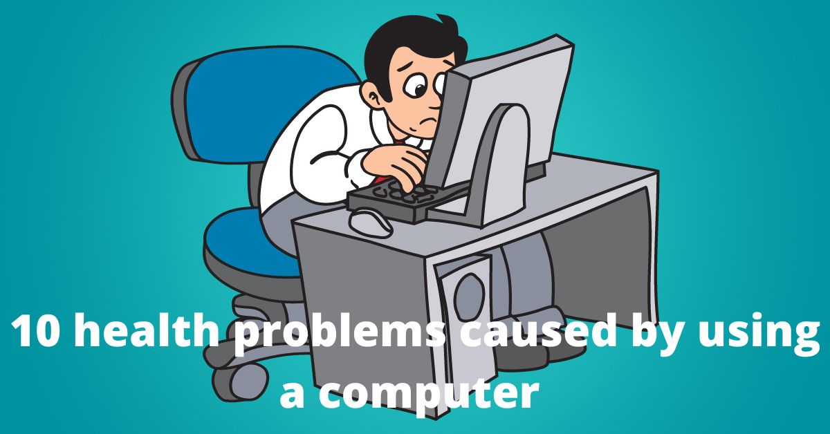 Top 10 Health Problems Caused By Computer Use: Are You At Risk?