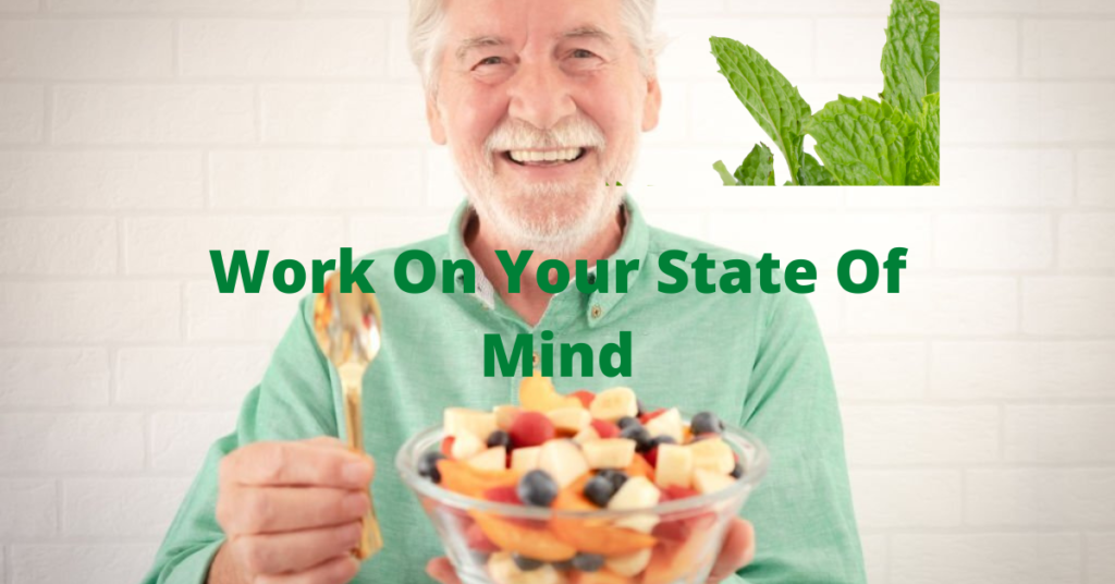 Work on your state of mind
