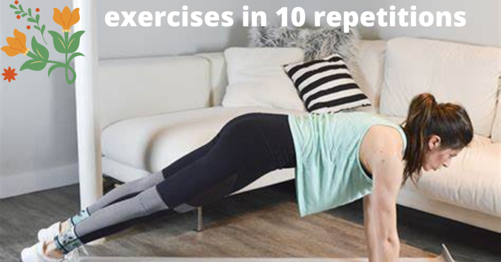 exercises in 10 repetitions