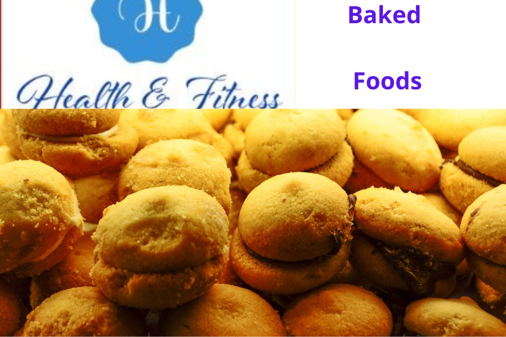Baked Foods and Health Heart