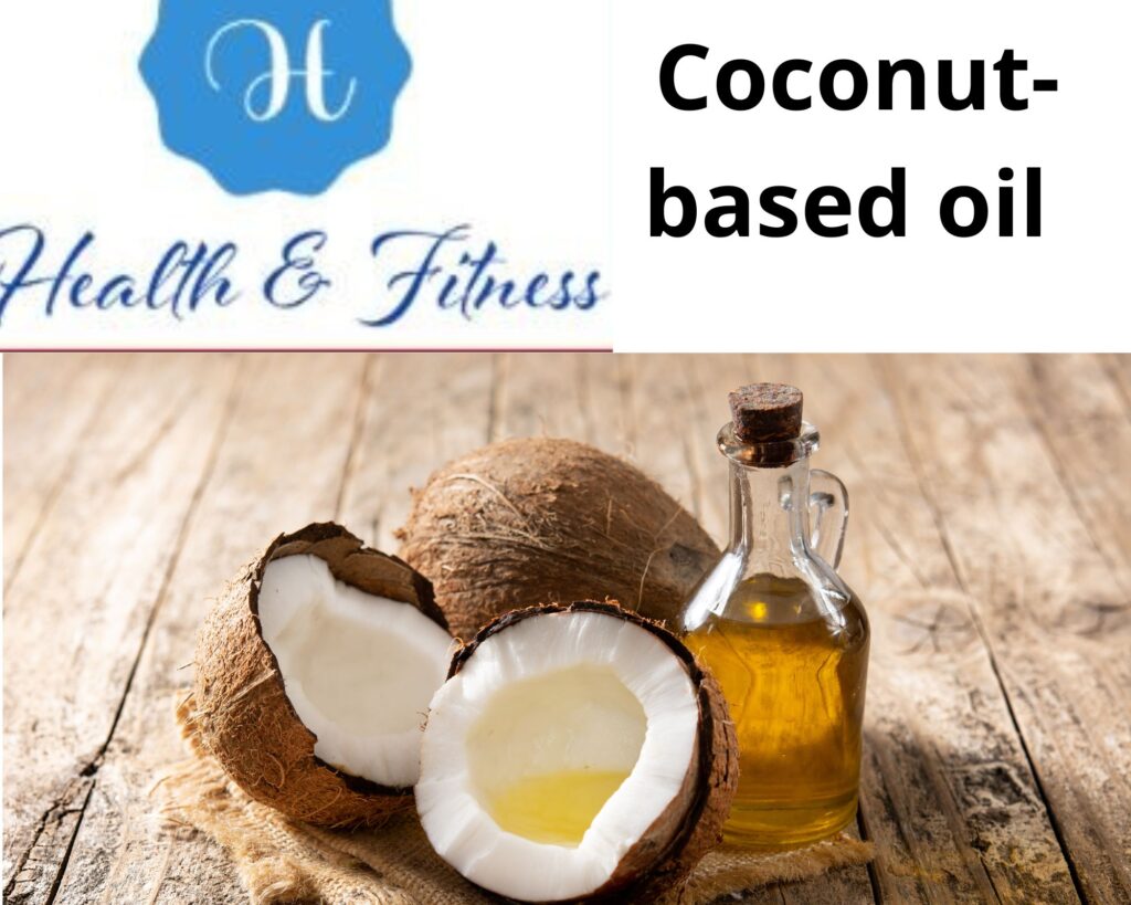 Coconut-based oil