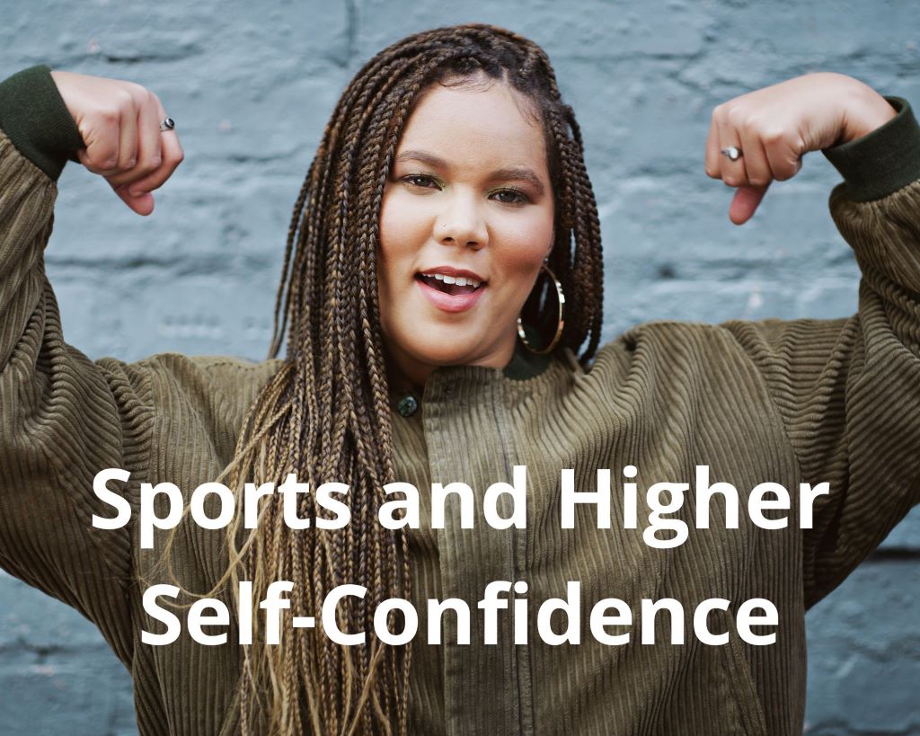 Sports and Higher Self-Confidence