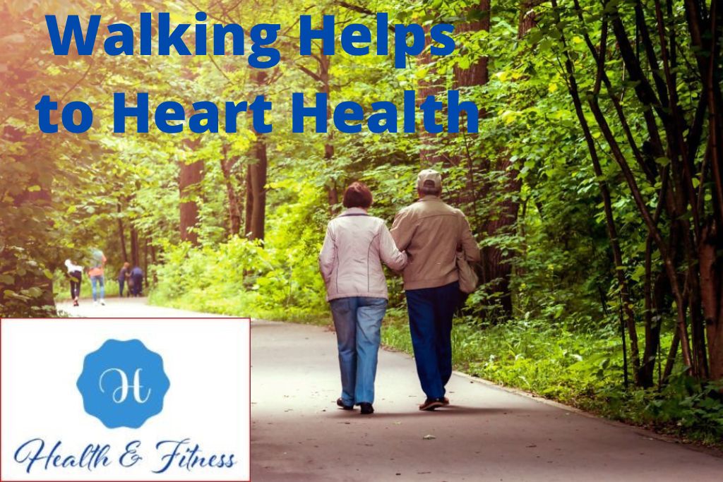 Walking helps maintain heart health