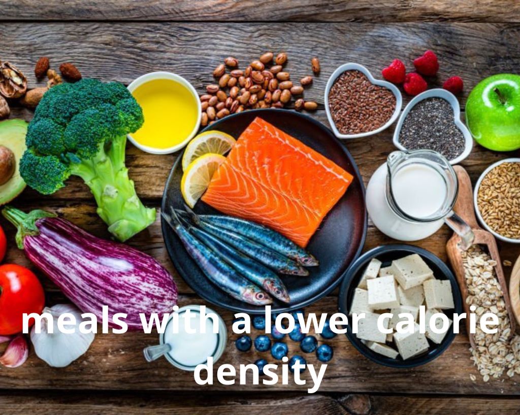 meals with a lower calorie density