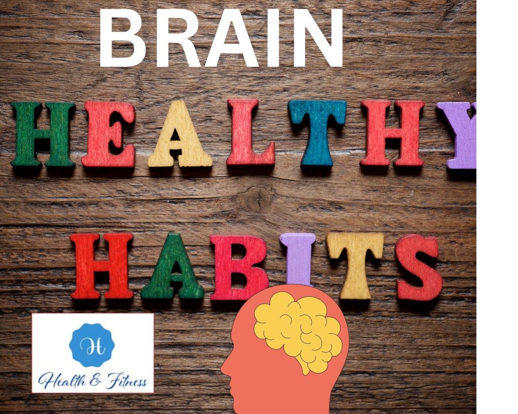 Top 5 brain-healthy habits