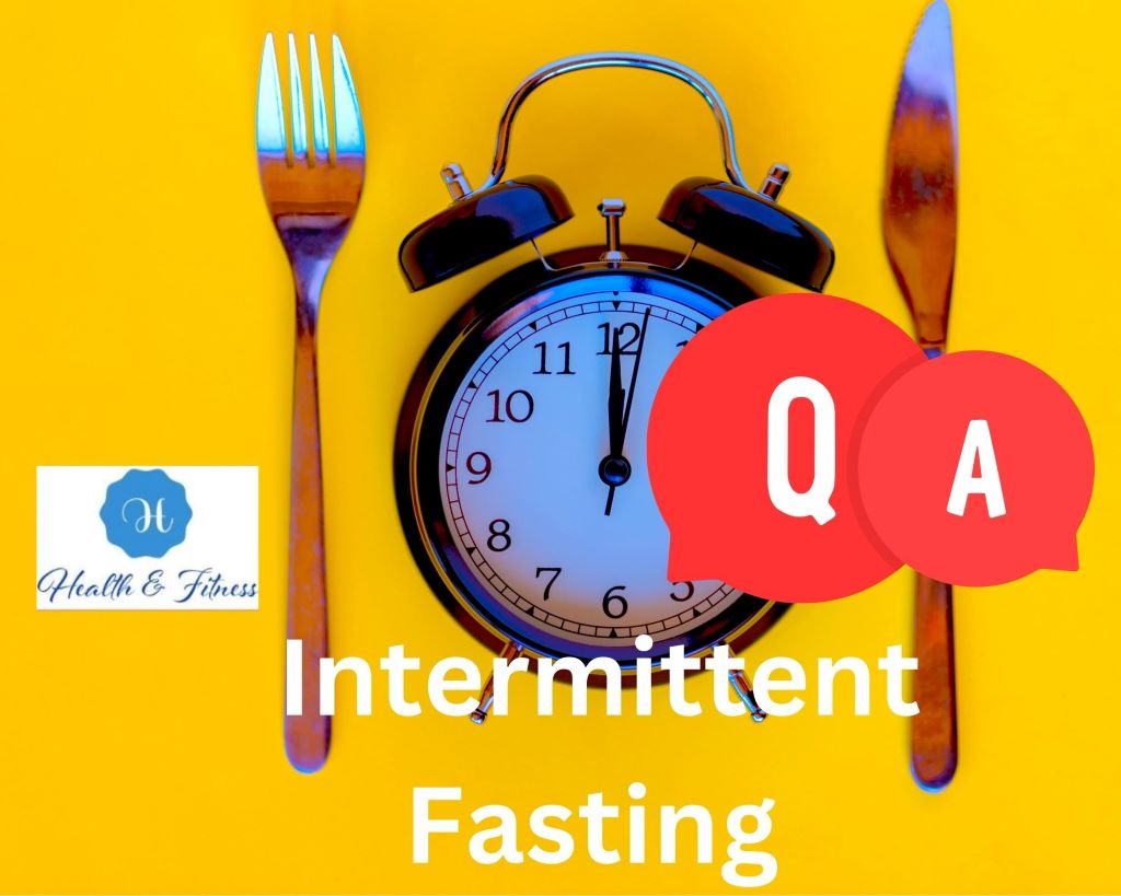 Questions of Intermittent Fasting