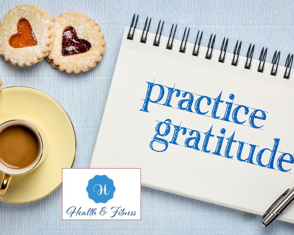 Practice Gratitude