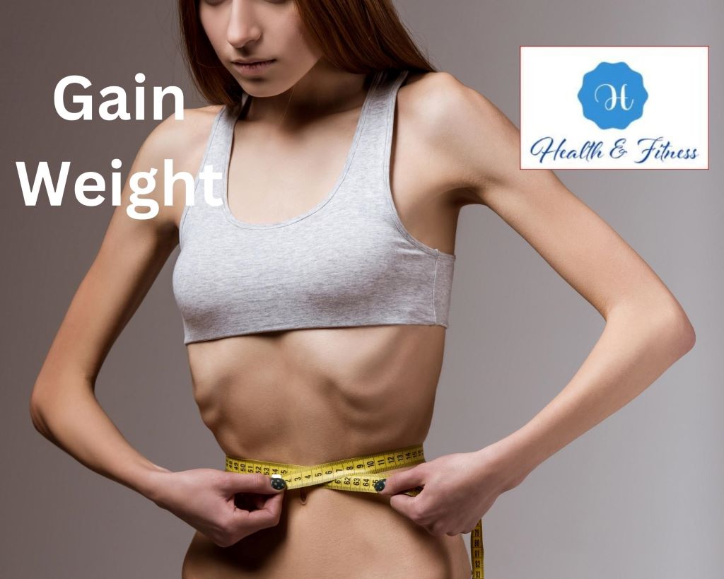 The fastest method to gain weight