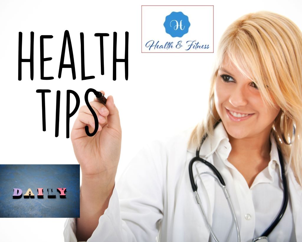 The Best 22 Health Tips for better life daily