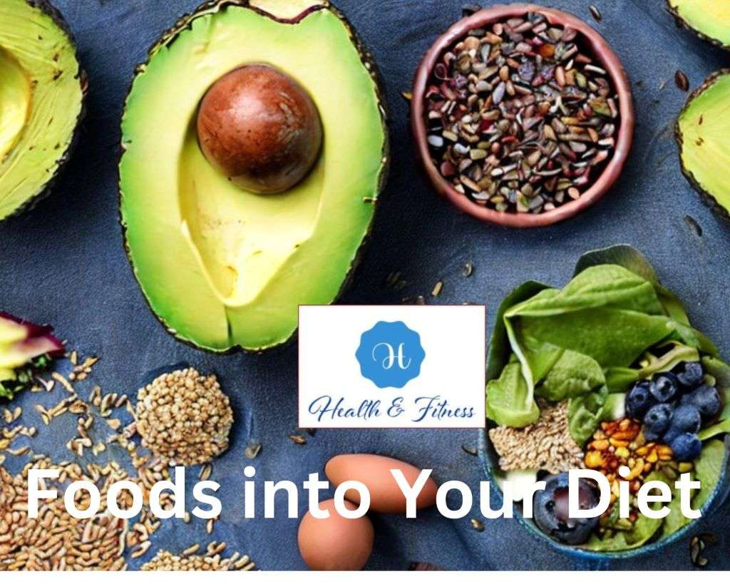 How to Incorporate These Foods into Your Diet