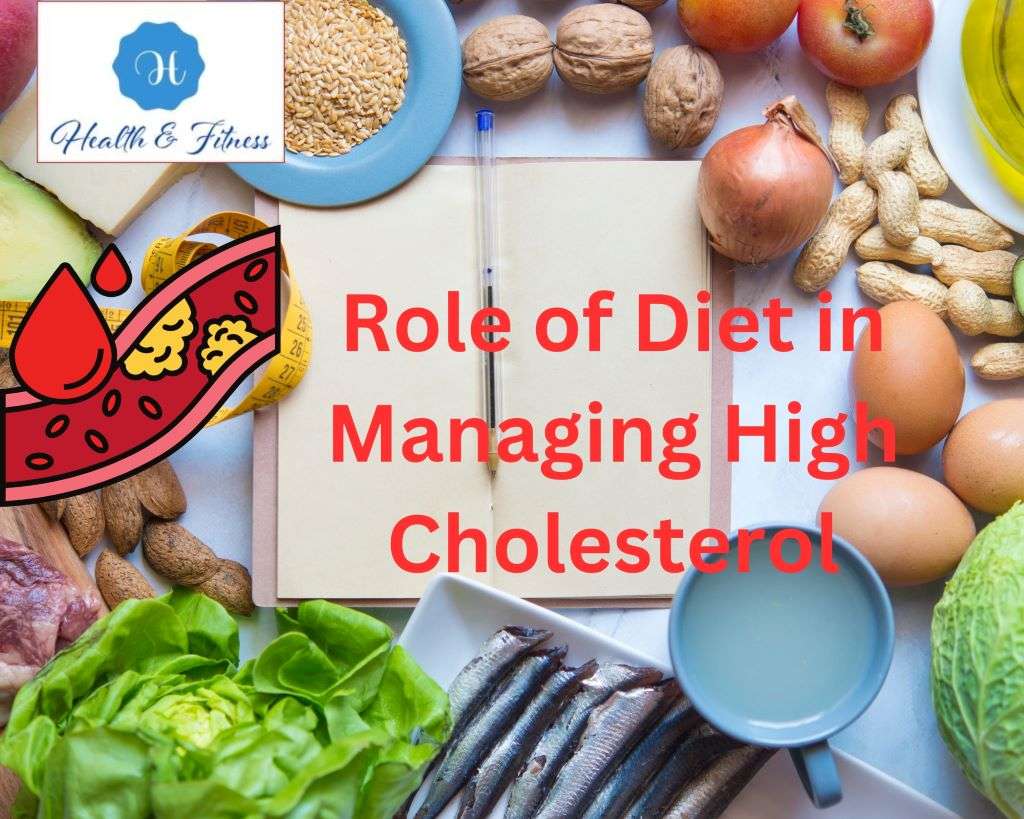 What is the role of diet in managing high cholesterol