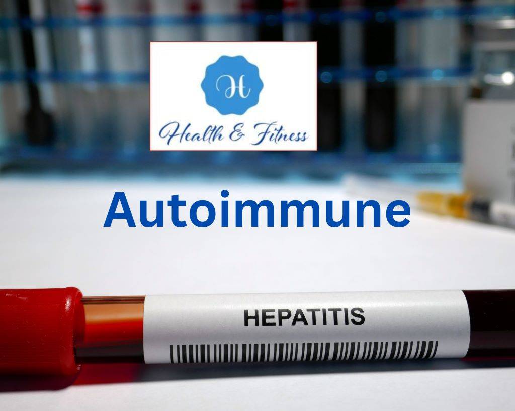 All information about Autoimmune hepatitis