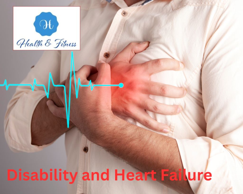 When Does heart failure Disability