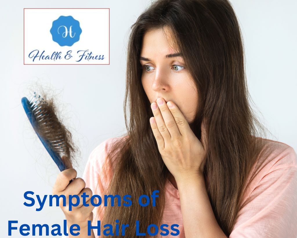 Symptoms of Female Hair Loss