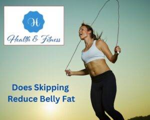 Does Skipping Reduce Belly Fat