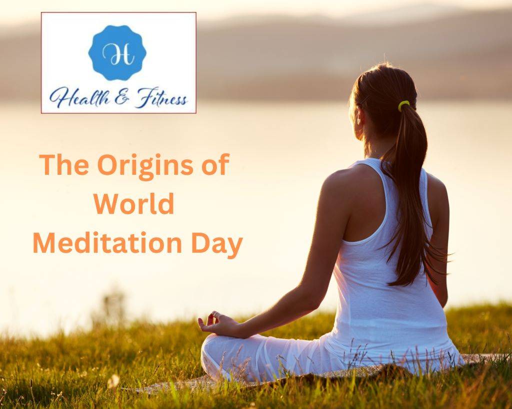 The Origins of World Meditation Day