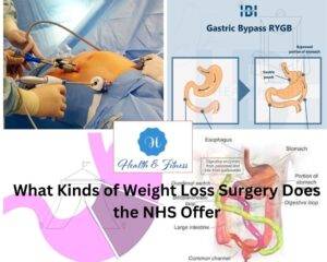 What Kinds of Weight Loss Surgery Does the NHS Offer