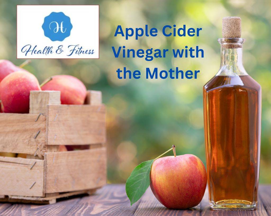 Apple Cider Vinegar with the Mother