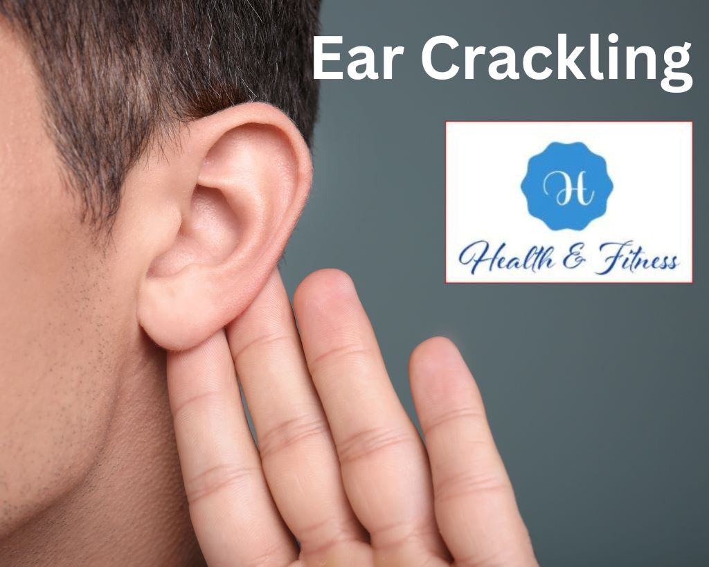 Ear Crackling