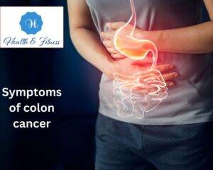 Symptoms of colon cancer