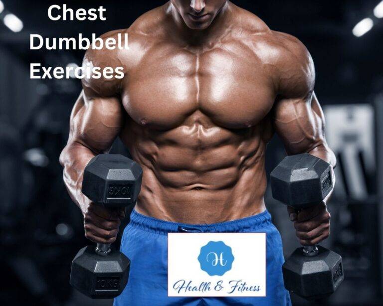 Chest Dumbbell Exercises 101: Mastering The Art Of A Strong Chest