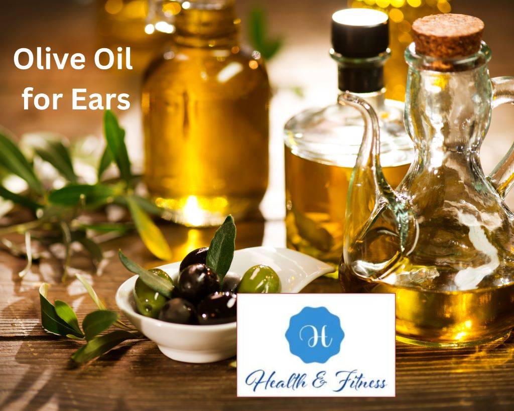 Olive Oil for Ears