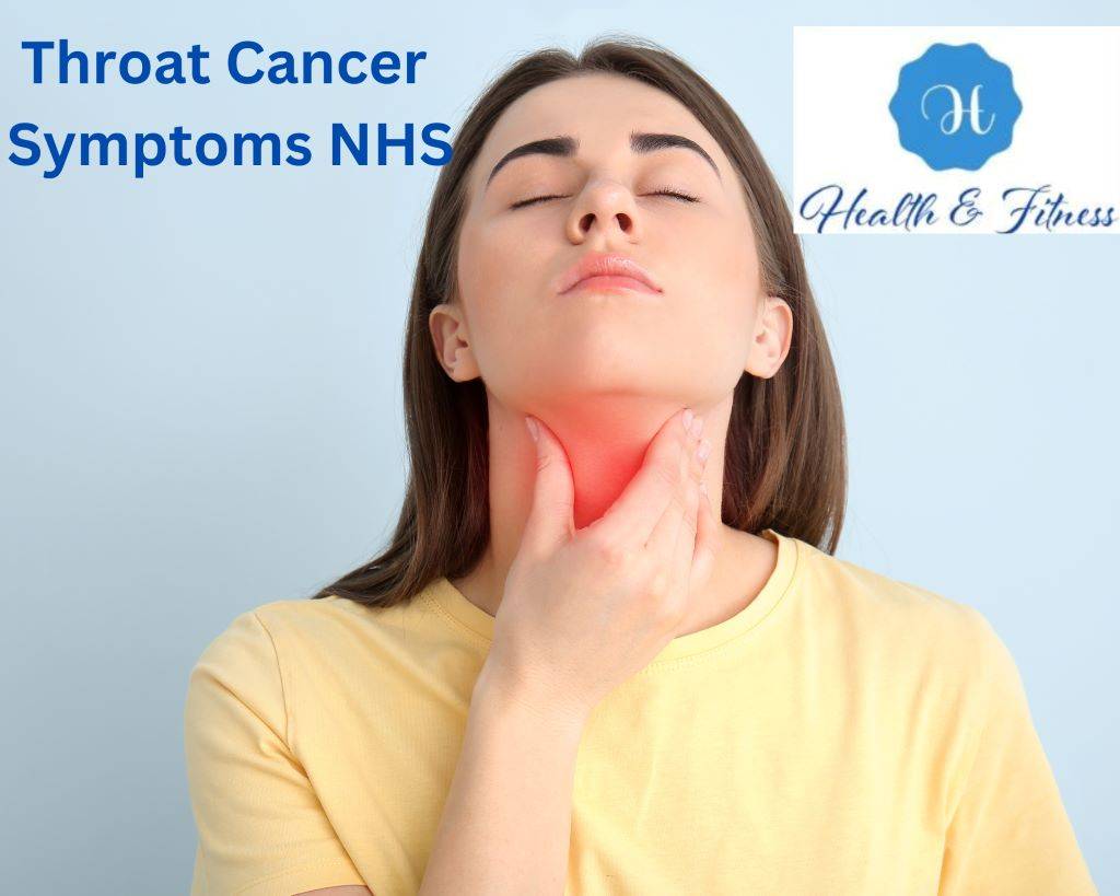 Throat Cancer Symptoms NHS