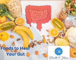 Foods to Heal Your Gut