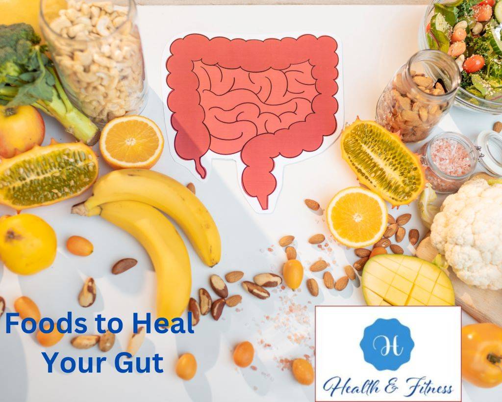 Foods to Heal Your Gut