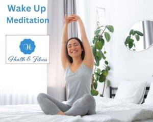 Wake Up Meditation