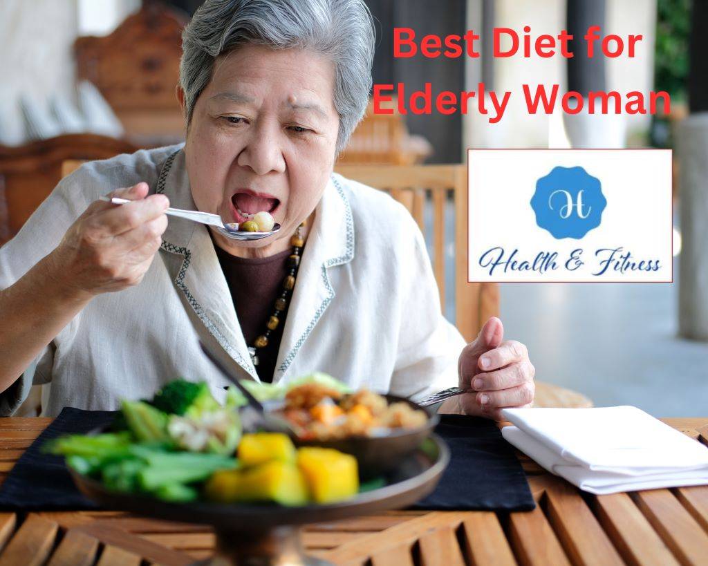 est Diet for Elderly Woman