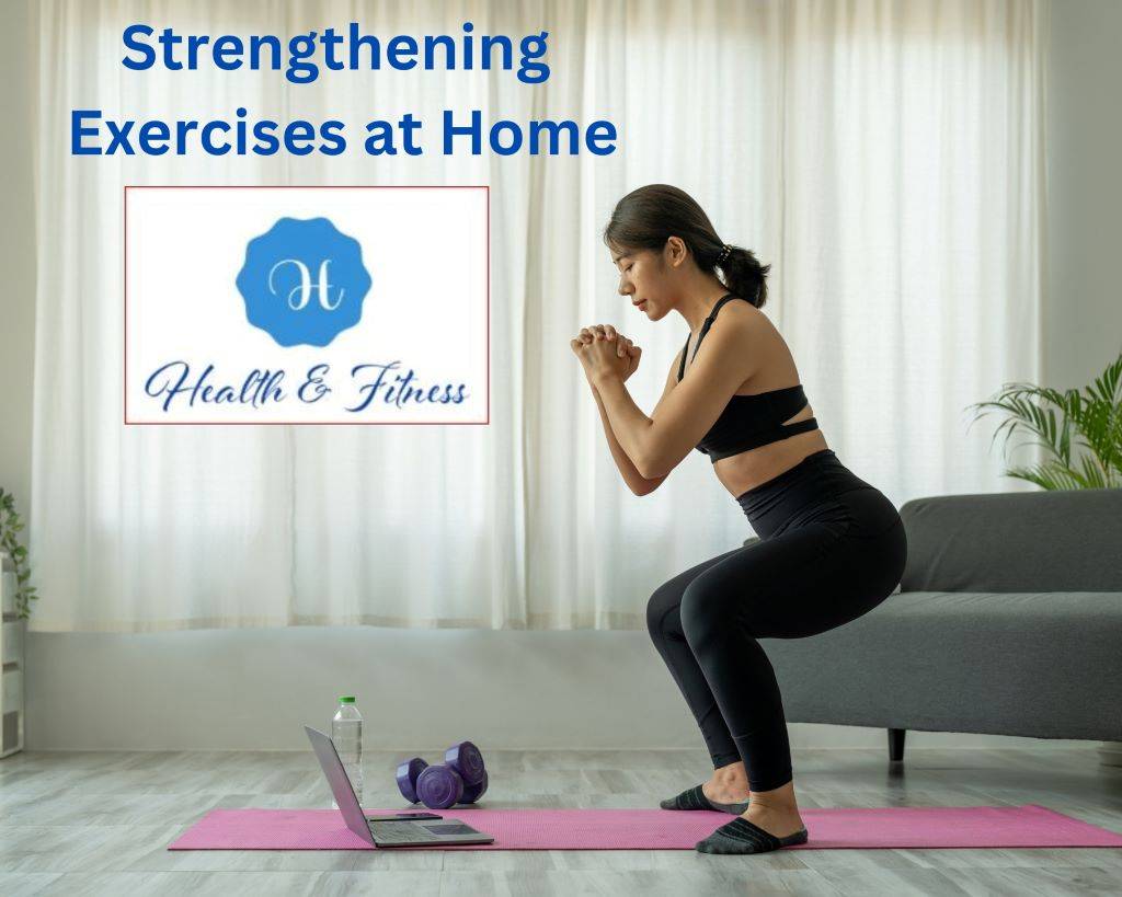 Strengthening Exercises at Home